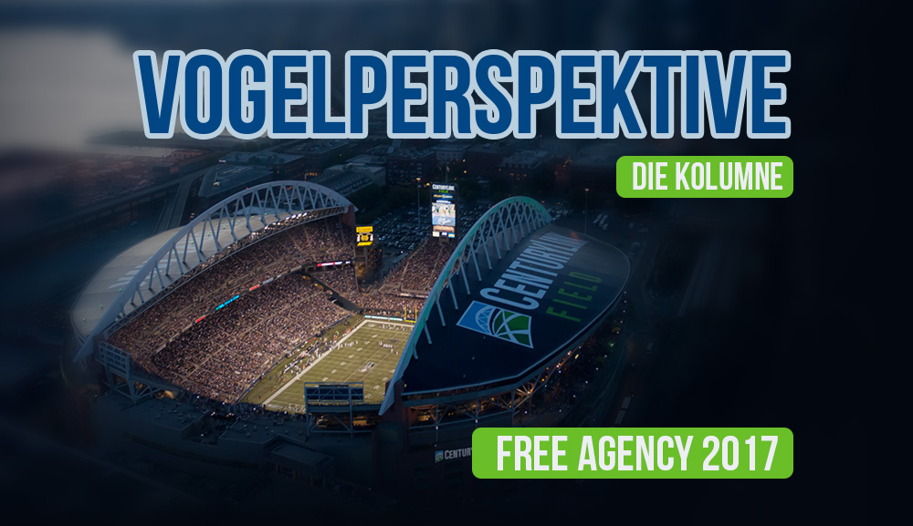 Vogelperspektive #3: Free Agency 2017