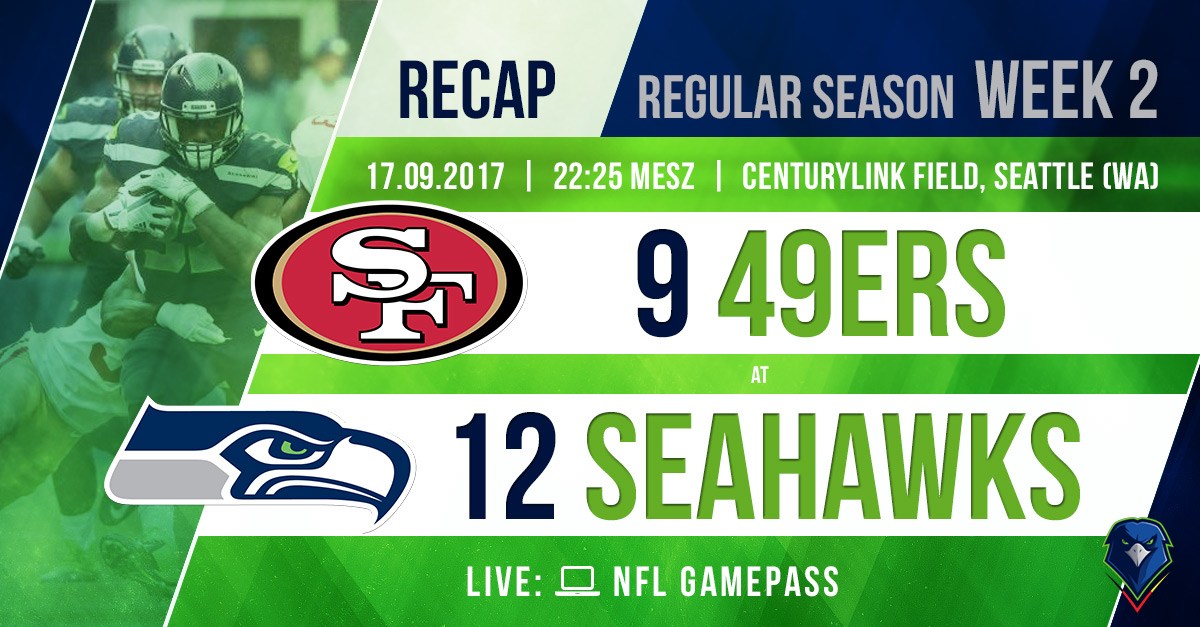 Recap: Regular Season 2017 (Week 2) – 49ers @ Seahawks