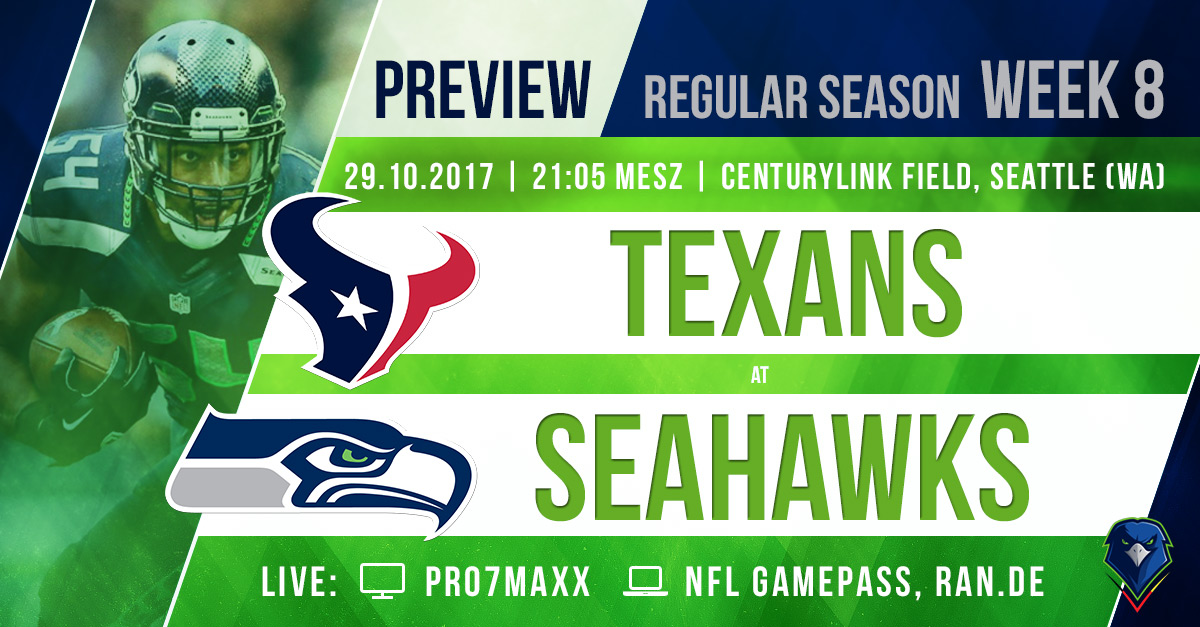 Preview: Regular Season 2017 (Week 8) – Texans @ Seahawks