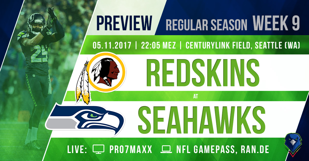 Preview: Regular Season 2017 (Week 9) – Redskins @ Seahawks