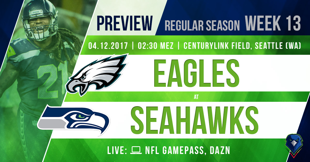 Preview: Regular Season 2017 (Week 13) – Eagles @ Seahawks