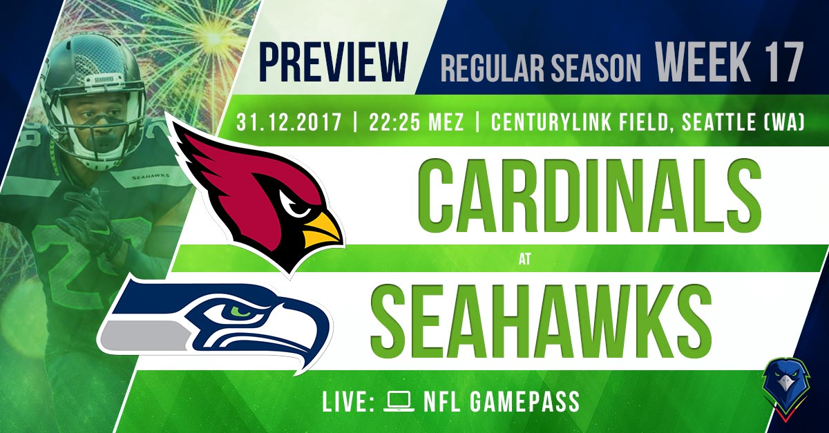 Preview: Regular Season 2017 (Week 17) – Cardinals @ Seahawks