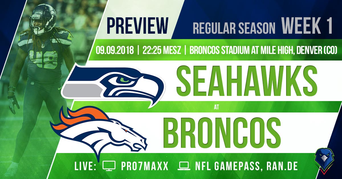 Preview: Regular Season 2018 (Week 1) – Seahawks @ Broncos