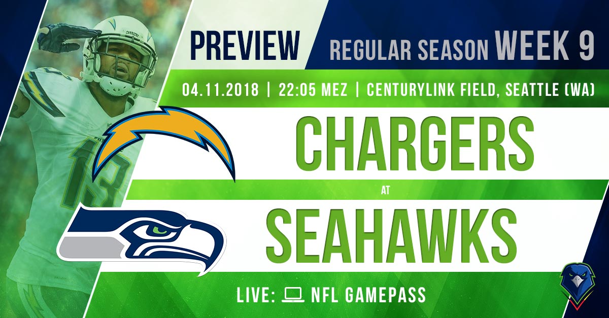 Preview: Regular Season 2018 (Week 9) – Chargers @ Seahawks