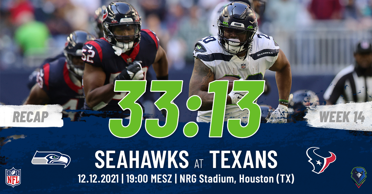 Recap: Regular Season 2021 (Week 14) – Seahawks @ Texans