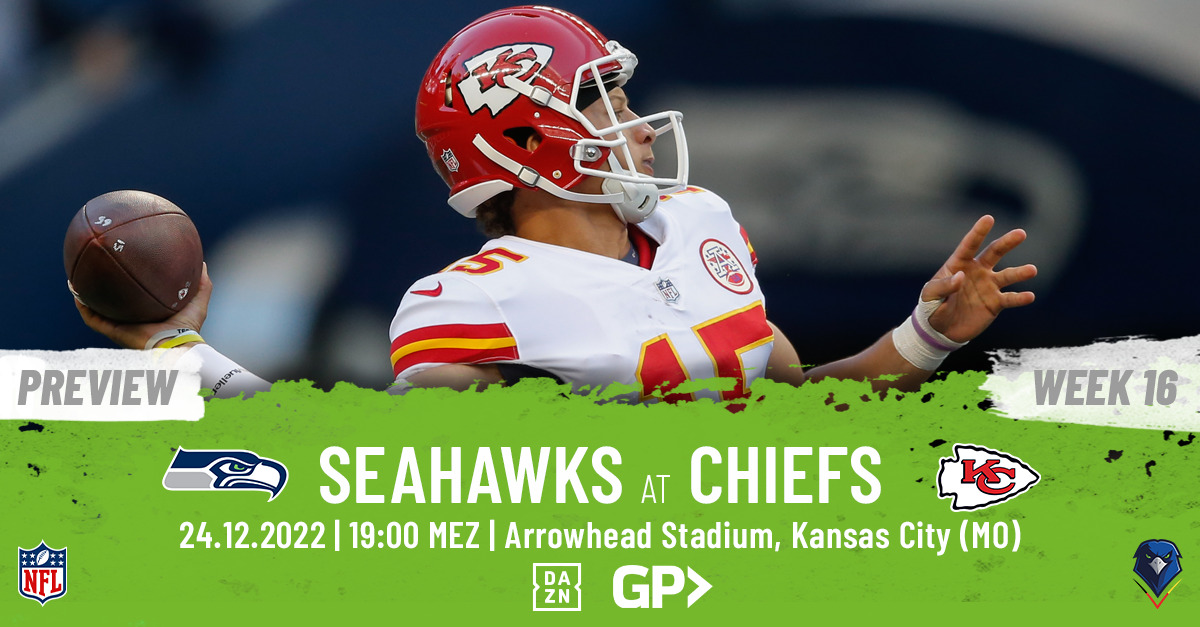 Preview: Regular Season 2022 (Week 16) – Seahawks @ Chiefs