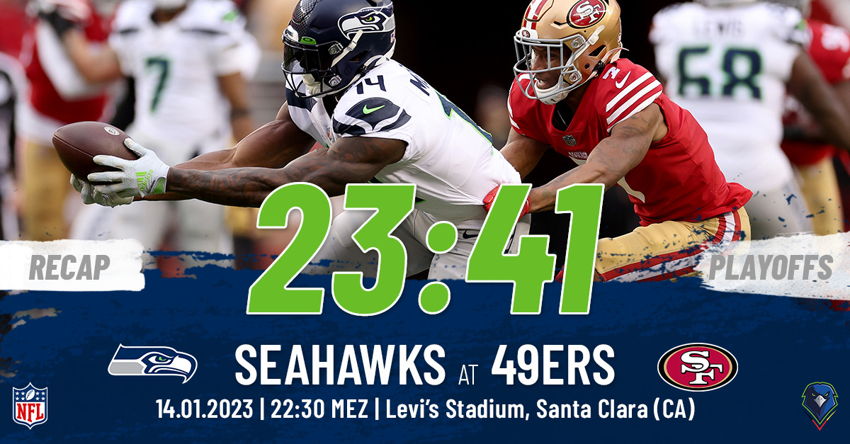 Recap: Playoffs 2022 (Wild Card Round) – Seahawks @ 49ers