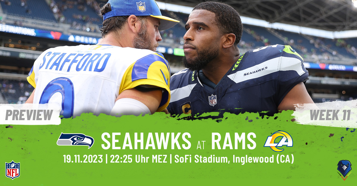 Preview: Regular Season 2023 (Week 11) – Seattle Seahawks @ Los Angeles Rams