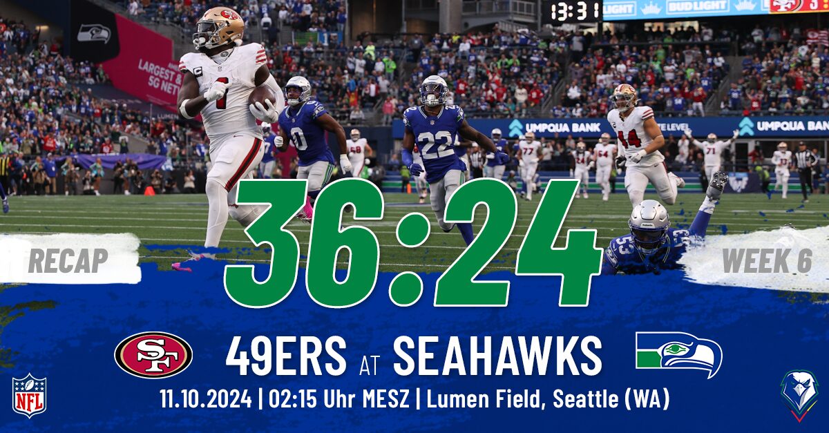 Recap: Regular Season 2024 (Week 6) – 49ers @ Seahawks