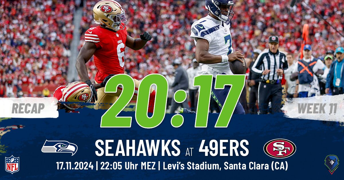 Recap: Regular Season 2024 (Week 11) – Seahawks @ 49ers