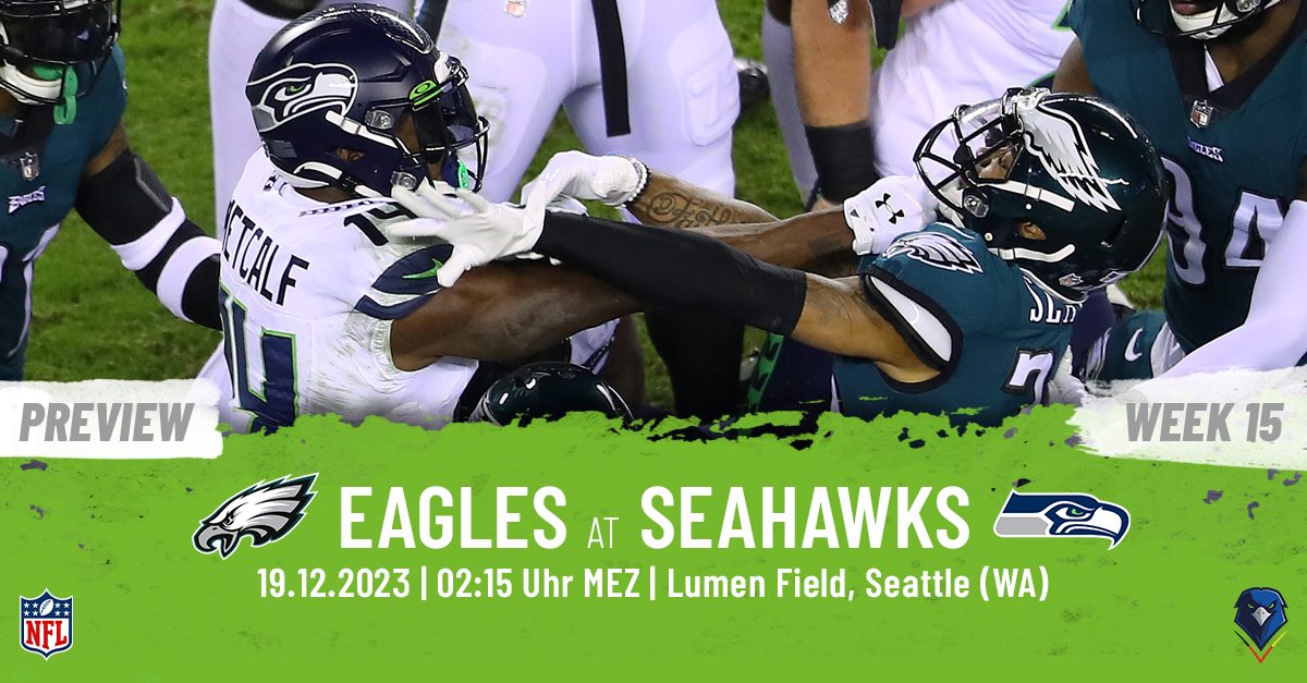 Preview: Regular Season 2023 (Week 15) – Philadelphia Eagles@ Seattle Seahawks