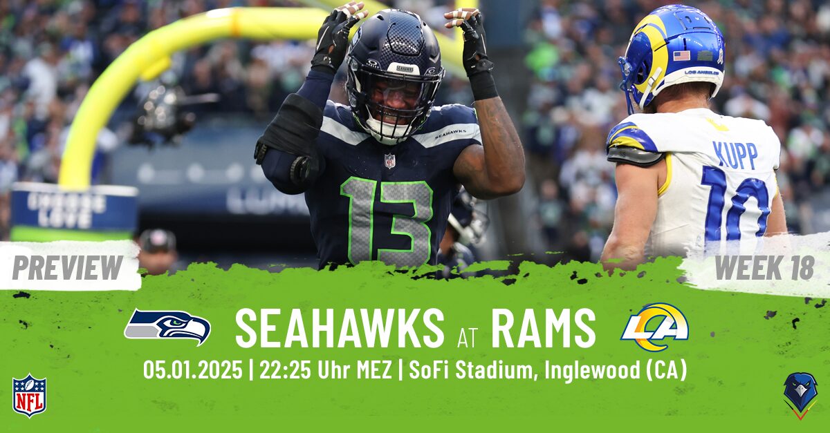Preview: Regular Season 2024 (Week 18) – Seahawks @ Rams