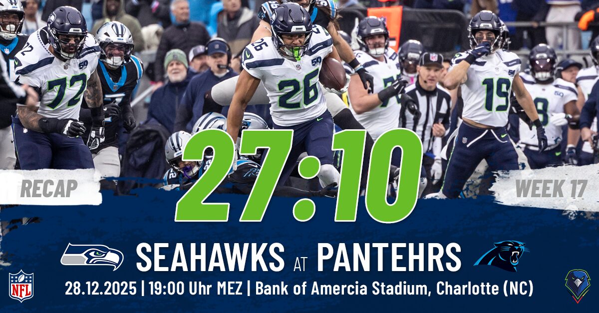 Recap: Regular Season 2025 (Week 17) – Seahawks @ Panthers