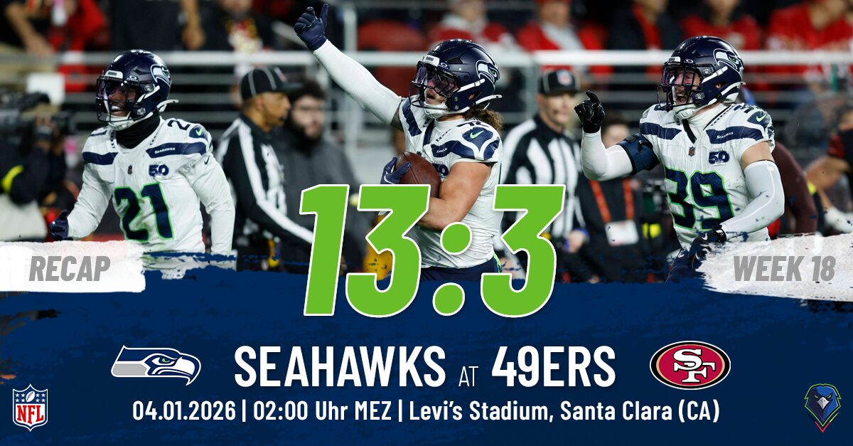 Recap: Regular Season 2025 (Week 18) – Seahawks @ 49ers